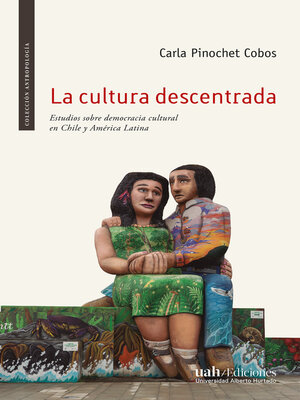 cover image of La cultura descentrada